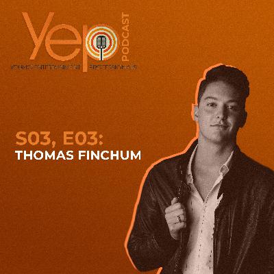 S03, E03: Thomas Finchum, Songwriter/Artist S03, E03: Thomas Finchum, Songwriter/Artist