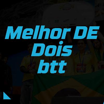 Melhor De Dois - Gaules e Btt #18