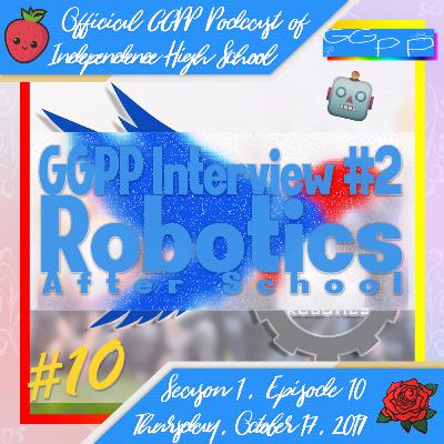 S1E10: Robotics After School | Interview #2