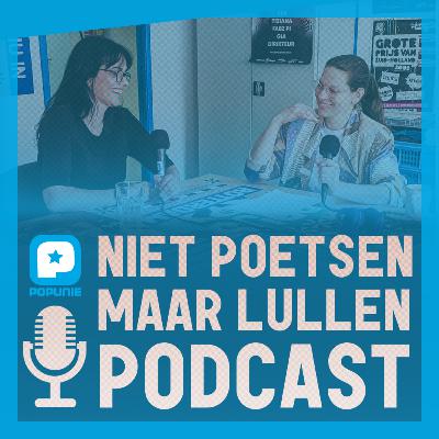 Niet Poetsen Maar Lullen #13 | Minke Weeda Niet Poetsen Maar Lullen #13 | Minke Weeda
