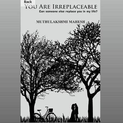 Chapter 1 - You are irreplaceable Chapter 1 - You are irreplaceable