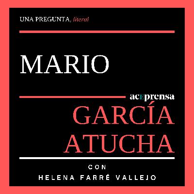 Radiografía del lector, con Mario García-Atucha