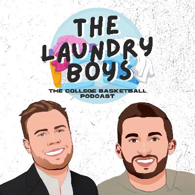 The Laundry Boys Ep 8 Final Four and Championship Recap