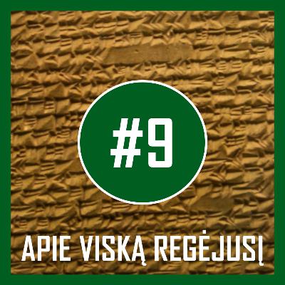 Podcast episode cover art AUDIOKNYGOS | „Apie viską regėjusį“ #9 skaito Lolita Martinonytė