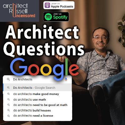 Architect Questions Answered
