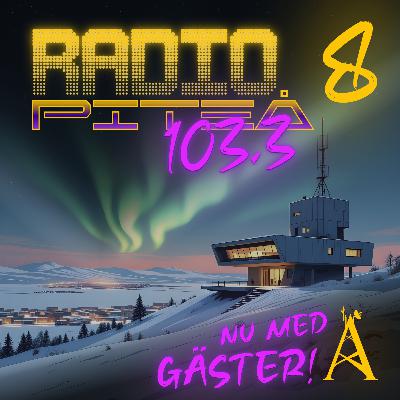 Radio Piteå Avsnitt 8