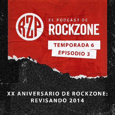 XX Aniversario de RockZone: Revisando 2014