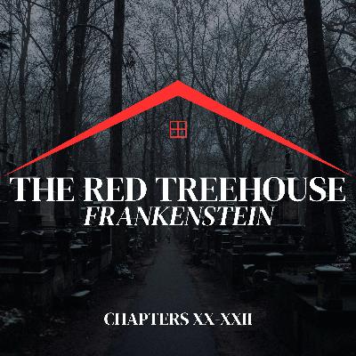 187: Frankenstein (Chapters XX-XXII)