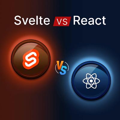 Svelte vs React: Which Framework to Choose? Svelte vs React: Which Framework to Choose?