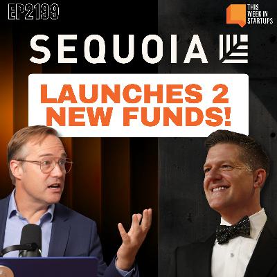 Jason Unpacks Sequoia’s New Funds | E2199 Jason Unpacks Sequoia’s New Funds | E2199