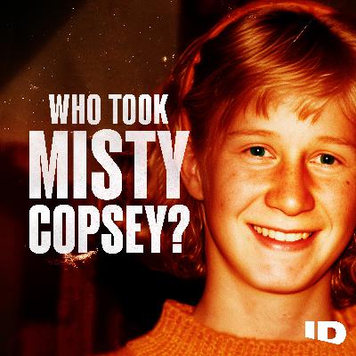 Introducing Who Took Misty Copsey? Introducing Who Took Misty Copsey?