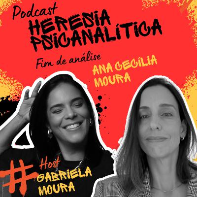 Fim de análise com Ana Cecília Moura - Projeto De frente com Gabi - Temporada Psicanálise e psicanalistas no Brasil - ep. #5 Fim de análise com Ana Cecília Moura - Projeto De frente com Gabi - Temporada Psicanálise e psicanalistas no Brasil - ep. #5