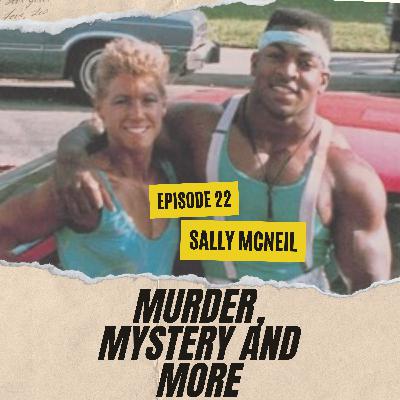 Episode 22 - Sally McNeil