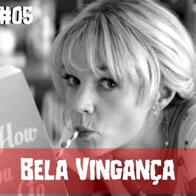 MISS HORROR RADIO E05: Bela Vingança MISS HORROR RADIO E05: Bela Vingança