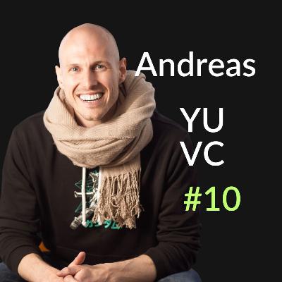 Andreas Munk Holm: European GP/LP Clubhouse, Content Creator Turned Angel LP | YUVC Podcast #10