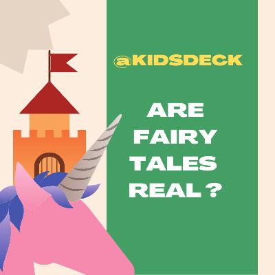 Are fairy tales real?| Fairytales vs Folktales : What’s the difference?