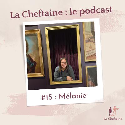 15. Mélanie : du barreau au micro, d’avocate à podcasteuse engagée