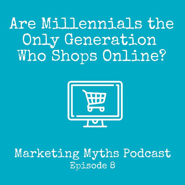 Are Millennials the Only Generation Who Shops Online? Are Millennials the Only Generation Who Shops Online?