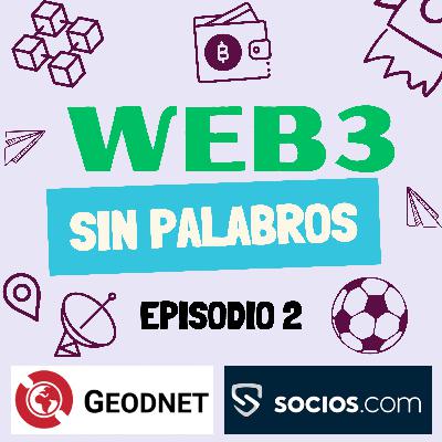 Ep.2: Mejorando el GPS gracias a GEODNET 📡 y fidelizando fans con SOCIOS.COM ⚽