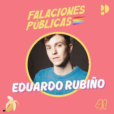 41. Derechos LGTBIQ+ con Eduardo Rubiño