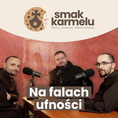 Na falach ufności (Rozmowy o Małej Teresie #5)