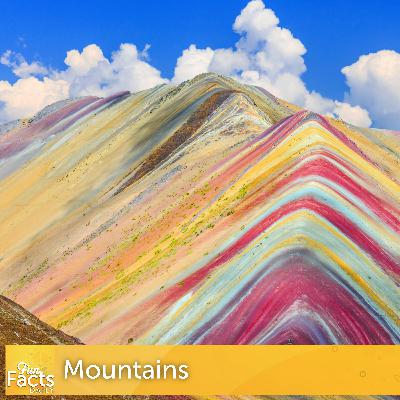 Fun Facts About Mountains