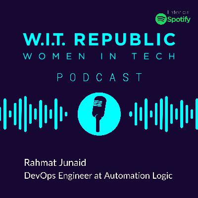 Women In Tech Q&A Series - Rahmat Junaid, DevOps Engineer at Automation Logic