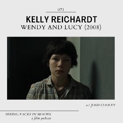 Wendy and Lucy (Kelly Reichardt 2008) w/ Josh Cooley Wendy and Lucy (Kelly Reichardt 2008) w/ Josh Cooley