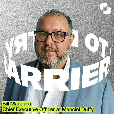 Bill Mandara: CEO, Mancini Duffy