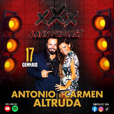 🎙️ xXx Latin Podcast S02 - Ep08 🎙️ Ospiti Antonio e Carmen Altruda