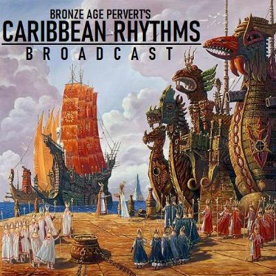 Caribbean Rhythms with BAP - Episode 69 - Spiritual War, Tibet Secks Magix