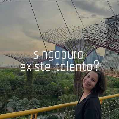 singapura, sem talento singapura, sem talento