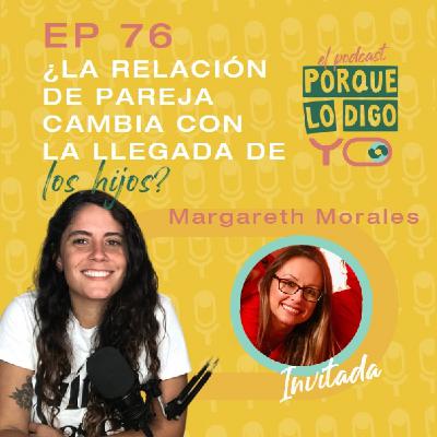 Episodio #76 - ¿La relación de pareja cambia con la llegada de los hij@s? #PLDY76