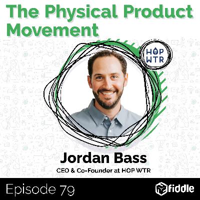 Innovating and Disrupting the Non-Alcoholic Beverage Market with Jordan Bass, CEO and Cofounder at HOP WTR