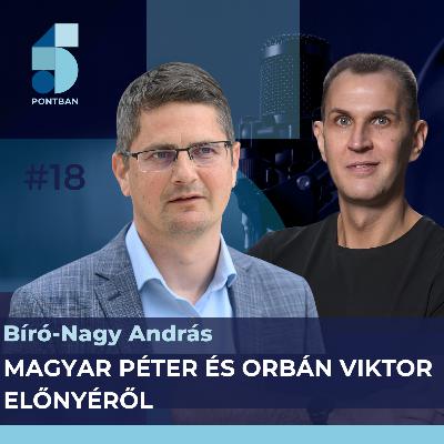 Magyar Péter előnyben van, ha a valóságról szól a kampány