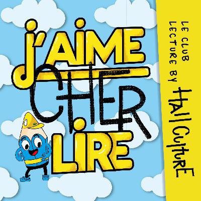 J'aime Cher Lire - Club lecture #6