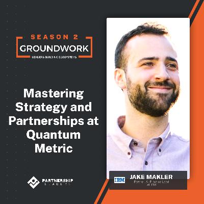 Episode 34 - Jake Makler of IBM Episode 34 - Jake Makler of IBM