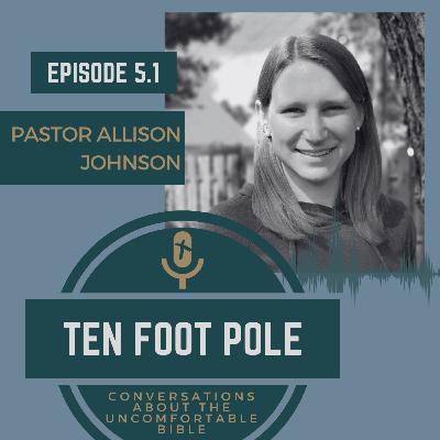 Ep 5.1 “Don’t be an A-hole, sincerely, Jesus.” with Pastor Allison Johnson
