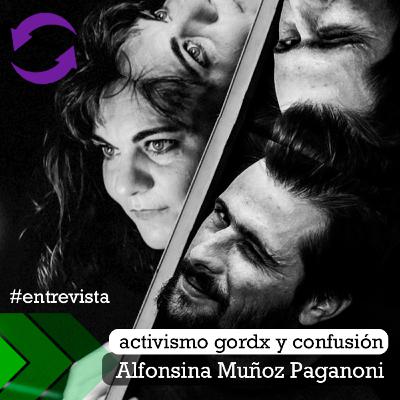 acualizamesta # 11 Alfonsina Muñoz Paganoni / activismo gordx y confusión