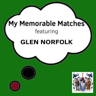 My Memorable Matches (featuring Glen Norfolk) My Memorable Matches (featuring Glen Norfolk)