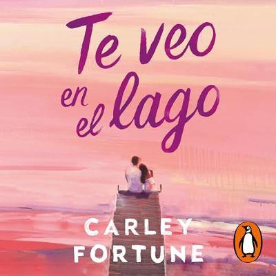 Te veo en el lago [Meet Me at the Lake] (Audiolibro) | Prueba Gratis