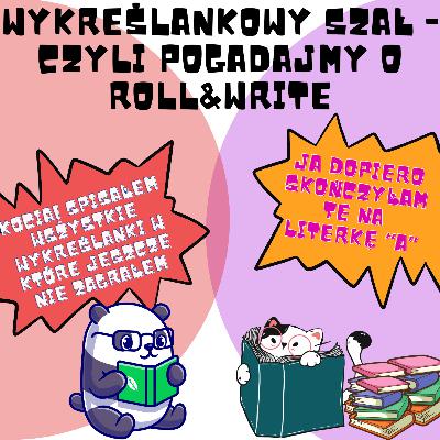 028: Wykreślankowy szał - Przegląd Roll&Write i nie tylko