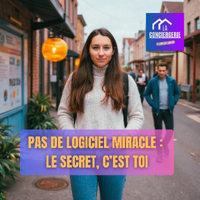 Le meilleur investissement que tu puisses faire pour ta conciergerie (et c’est pas un logiciel)
