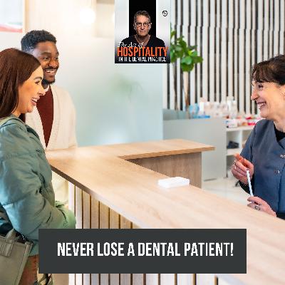 39: Why Dentists Lose Patients Before They Walk In – The $100K Phone Call Mistake
