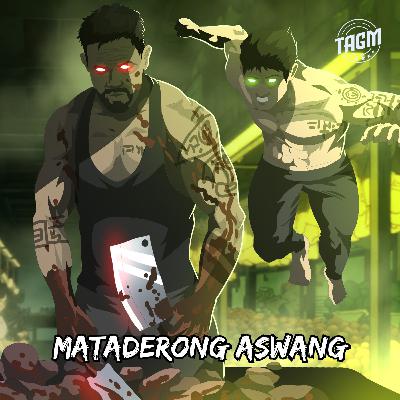 Episode 247 : Mataderong Aswang Episode 247 : Mataderong Aswang
