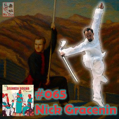 The Drunken Boxing Podcast #065 - Nick Gracenin