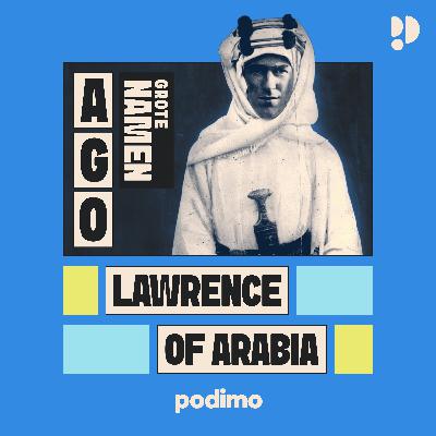Lawrence of Arabia en de Arabische Opstand