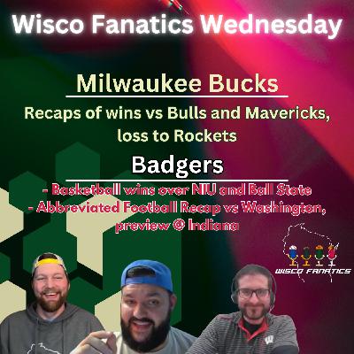 Bucks 2-1 week, Badgers basketball up to 3-0, football pulled off upset! Bucks 2-1 week, Badgers basketball up to 3-0, football pulled off upset!