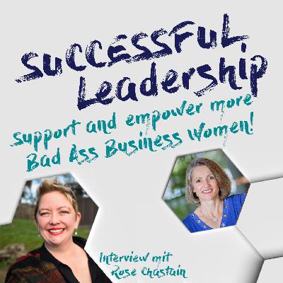 #I30 Support and empower more Bad Ass Business Women! - Rose Chastain