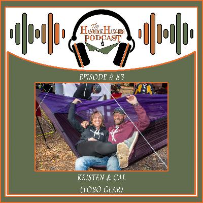 Episode #85 - Cal & Kristen (YOBO Gear)